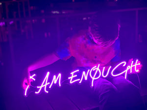Neon Sign - I Am Enough