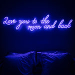 Love You To The Moon And Back - Custom LED Neon-Style Wedding Sign