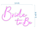 Bride to Be Neon Wedding Sign Spec