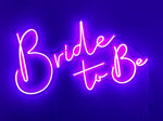 Bride to Be Neon Wedding Sign