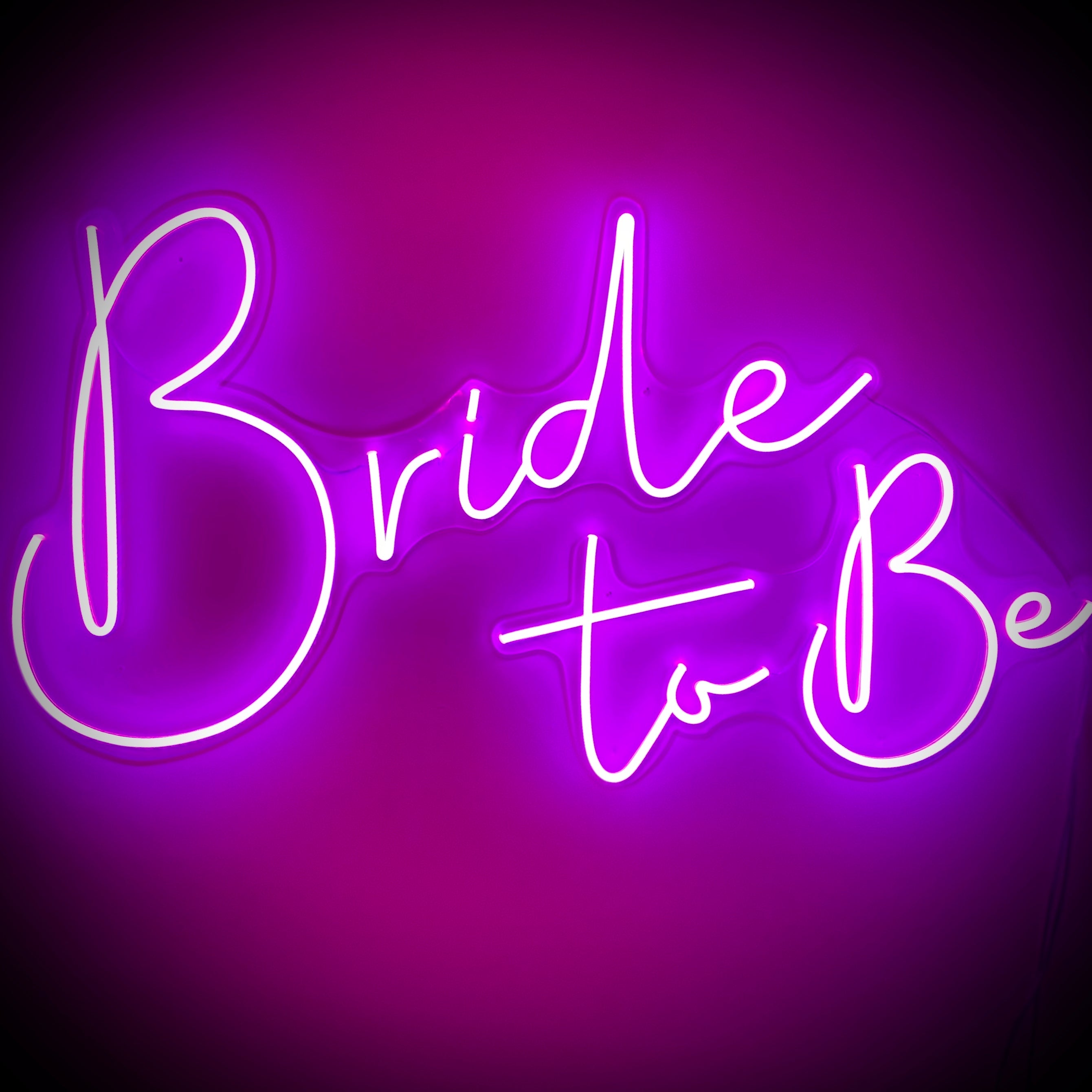 Bride To Be - Custom LED Neon-Style Wedding Sign – A Light To Remember