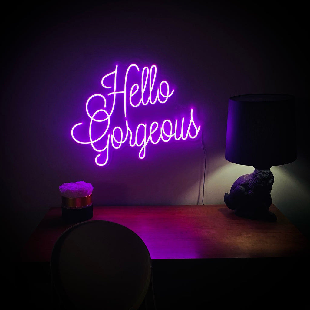 Hello Gorgeous - Custom LED Neon-Style Sign