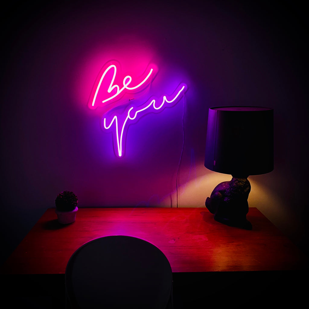 LED Neon Sign - Be You